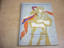 Jan Dědina - Evropa s asijskou částí SSSR. Učebnice zeměpisu pro druhou třídu středních škol (1950)
