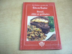 Boeruf rôtis et grillades. Les bonnes recettes du Cellier des dauphins (1995) francouzsky