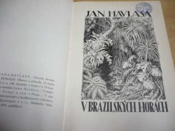 Jan Havlasa - Cesty po světě IV. V brazilských horách. Obrazy z přírody (1925)
