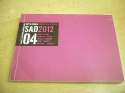 SAD 2012. Svět a divadlo, ročník XXIII (číslo 4) (2012)
