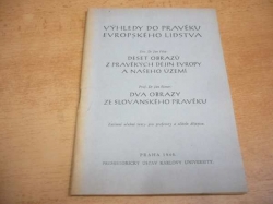 Jan Filip - Výhledy do pravěku evropského lidstva (1945)