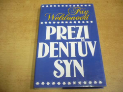 Fay Weldonová - Prezidentův syn (1994) 