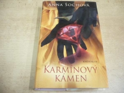  Anna Šochová - Karmínový kámen (2015)