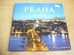 Libor Sváček - Praha (2007) fotografická publikace, desetijazyčná