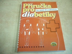 Donnell D. Etzwiler - Příručka pro diabetiky (1994)