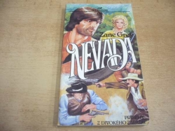 Zane Grey - Nevada (1991) Ed. Príbehy z divokého západu. Western 4. Slovensky