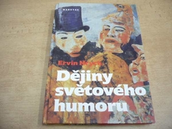 Ervín Hrych - Dějiny světového humoru (1994)