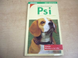 Eva-Maria Krämerová - Psi. Plemena. Vlastnosti a péče (1996) Ed. Příroda do kapsy