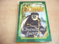 Gerald Durrell - Chytněte mi guerézu (2009)  
