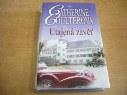 Catherine Coulterová - Utajená závěť (2006) ed. Klokan Série. Závěti 1