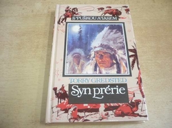Torry Gredsted - Syn prérie (1992) ed. S puškou a lasem