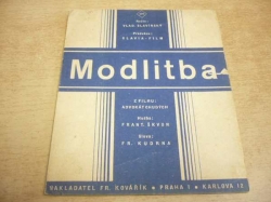 Fr. Kudrna - Modlitba. Píseň z filmu Advokát chudých (1941) 