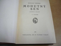 Rudolf Medek - Mohutný sen. Tomán z války (1927)