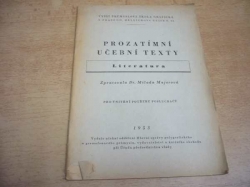Milada Majerová - Prozatimní učební texty. Literatura. Vyšší průmyslová škola grafická (1953) 