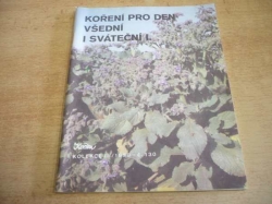 Koření pro den všední i sváteční I. Atelier Květen. Kolekce III/1990, č. 130 (1990)