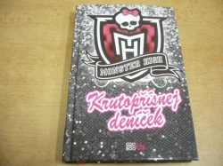 Krutopříšernej deníček. Monster High (2012)