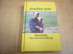 Honza Volf - Sluníčkový život (2014)