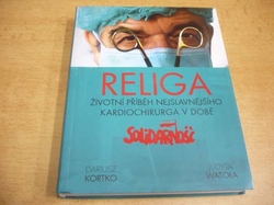 Dariusz Kortko - Religa. Životní příběh nejslavnějšího kardiochirurga v době Solidarity (2016)