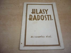 A. Kubíček - Hlasy radosti I. 20 sborových písní (cca 1930)