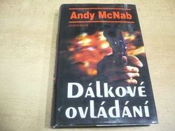 Andy McNab - Dálkové ovládání (1999)  Série. Nick Stone 1