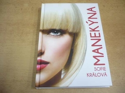 Sofie Králová - Manekýna (2018)