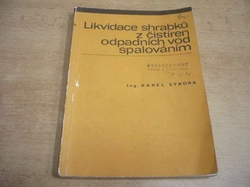 Karel Sýkora - Likvidace shrabků z čistíren odpadních vod spalováním (1980)