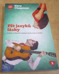 Gary Chapman - Pět jazyků lásky (2016)