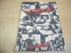 Jiří Robert Pick - Žentour 003. who is who. no problem! (1991) PODPISY ČLENŮ KAPELY !!!