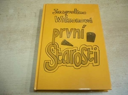 Jacqueline Wilsonová - První starosti (2002)