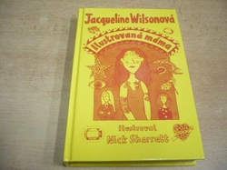 Jacqueline Wilson - Ilustrovaná máma (2003)