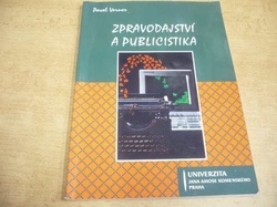 Pavel Verner - Zpravodajství a publicistika. Univerzita Jana Amose Komenského (2007)