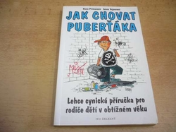 Hana Primusová - Jak chovat puberťáka (2003)