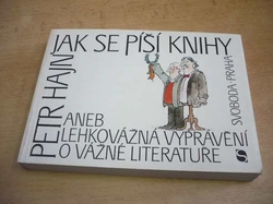 Petr Hajn - Jak se píší knihy (1988)
