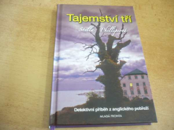 Stella Phillips - Tajemství tří (2009)