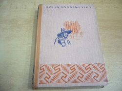 Colin Ross - Mexiko (1942)