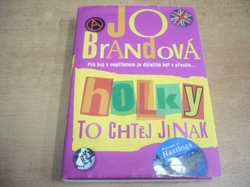Jo Brand - Holky to chtěj jinak (2007)