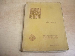 Hrdinové britských pověstí. Pět pověstí (1910) ed. Žeň z literatury 25