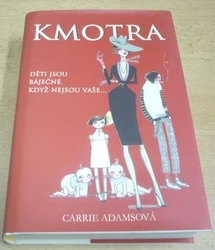 Carrie Adamsová - Kmotra (2008)