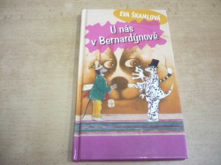 Eva Škamlová - U nás v Bernardýnově (2006)  