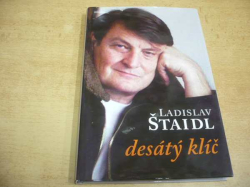 Ladislav Štaidl - Desátý klíč (2005)