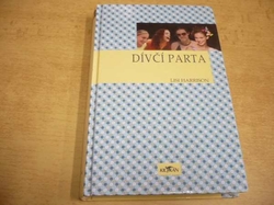 Lisi Harrison - Dívčí parta (2006) ed. Klokan. Série. Dívčí parta 1.
