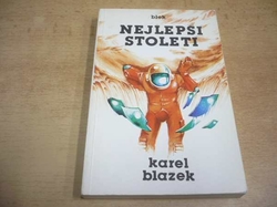 Karel Blažek - Nejlepší století (1982)