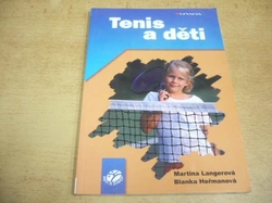 Martina Langerová - Tenis a děti (2005) 