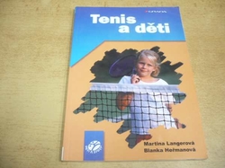 Martina Langerová - Tenis a děti (2005)