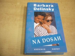 Barbara Delinsky - Na dosah (2000) 