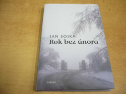 Jan Sojka - Rok bez února (2007)