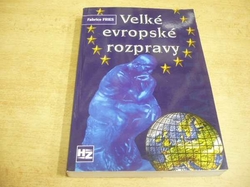 Fabrice Fries - Velké evropské rozpravy (1998)