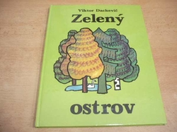 Viktor Dackevič - Zelený ostrov (1988)