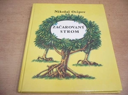 Nikolaj Osipov - Začarovaný strom (1988)
