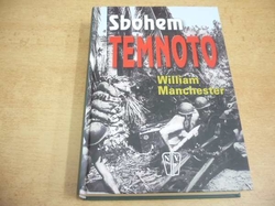 William Manchester - Sbohem temnoto (2009)